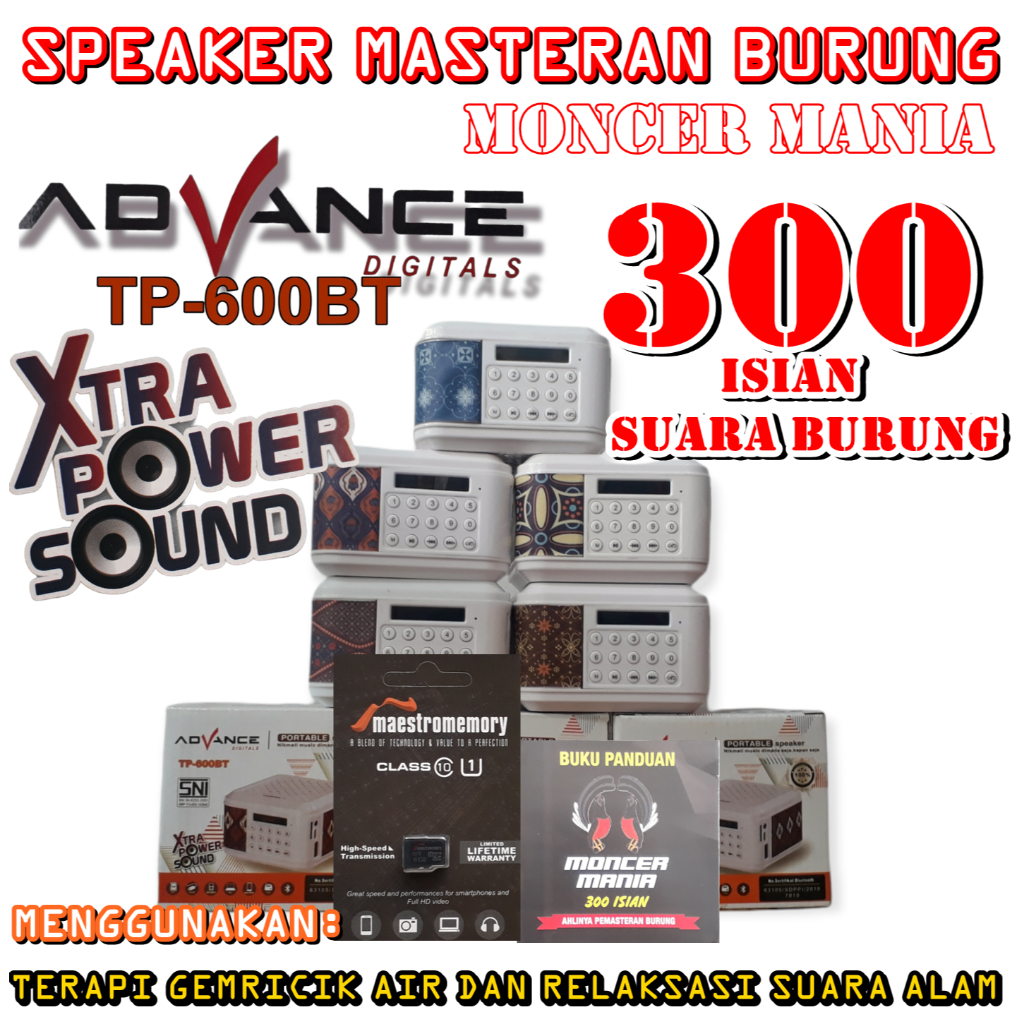 Speaker Burung Moncer Mania 300 Isian - Advance TP600BT Bass Mantap , Suara Nyata