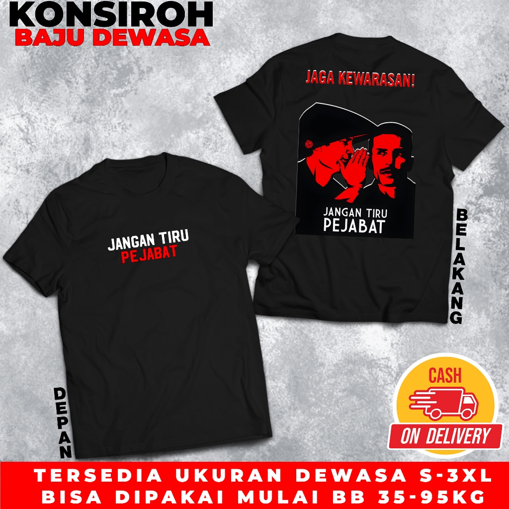 Kaos Distro Meme Politikus Jaga Kewarasan Jangan Kaya Pejabat MEME T-SHIRTS Unisex