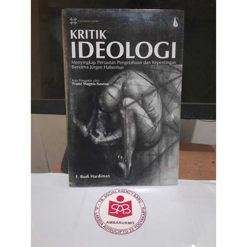 Kritik Ideologi - F. Budi Hardiman