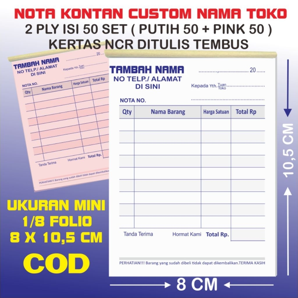

nota kontan 2 ply .custm.bisa tambah nama.isi 50 set .putih 50 + pink 50.ukuran mini 8 x10,5 cm.