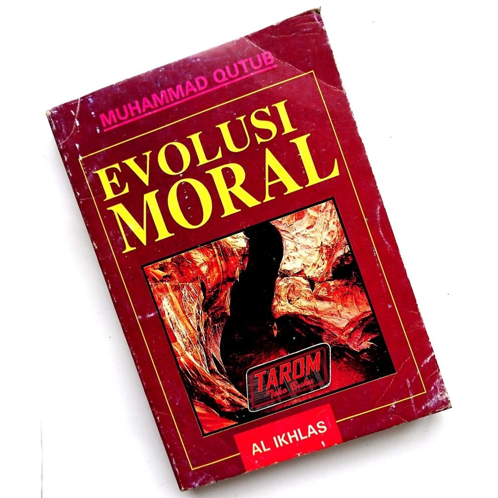 EVOLUSI MORAL : Muhammad Quthub