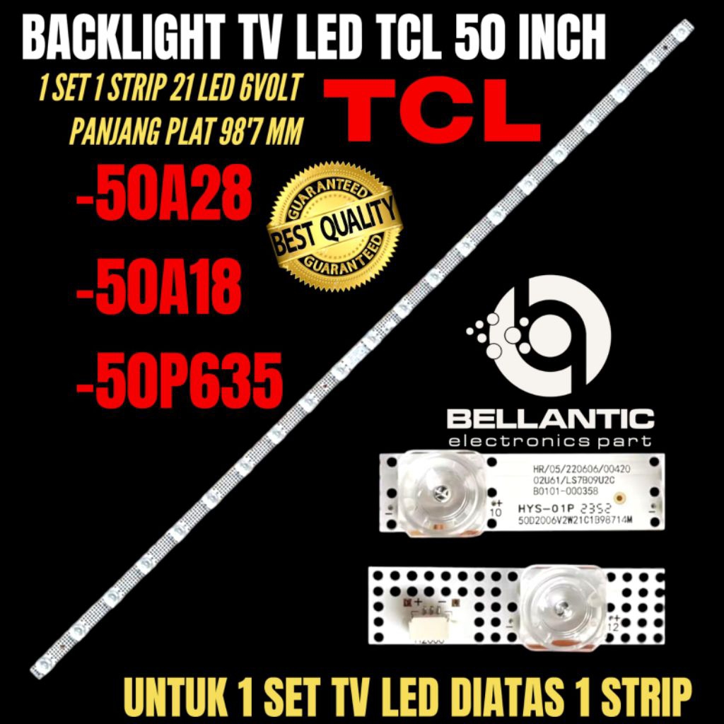 BACKLIGHT TV LED TCL 50 INCH 50A28- 50A18- 50P635 BACKLIGHT TV LED TCL 50 INCH