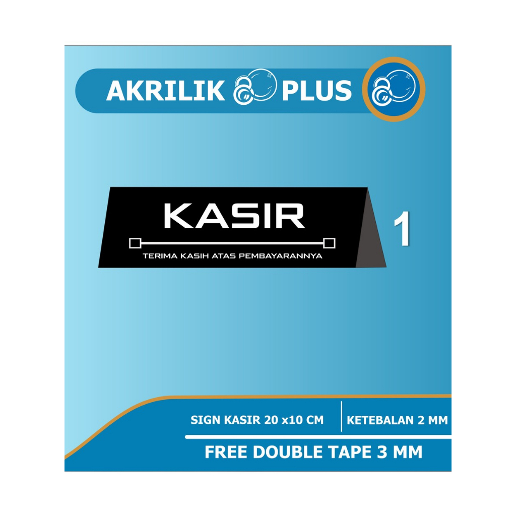 

AKRILIK SIGN KASIR 20 X 10 CM / CUSTOM / SIGNAGE