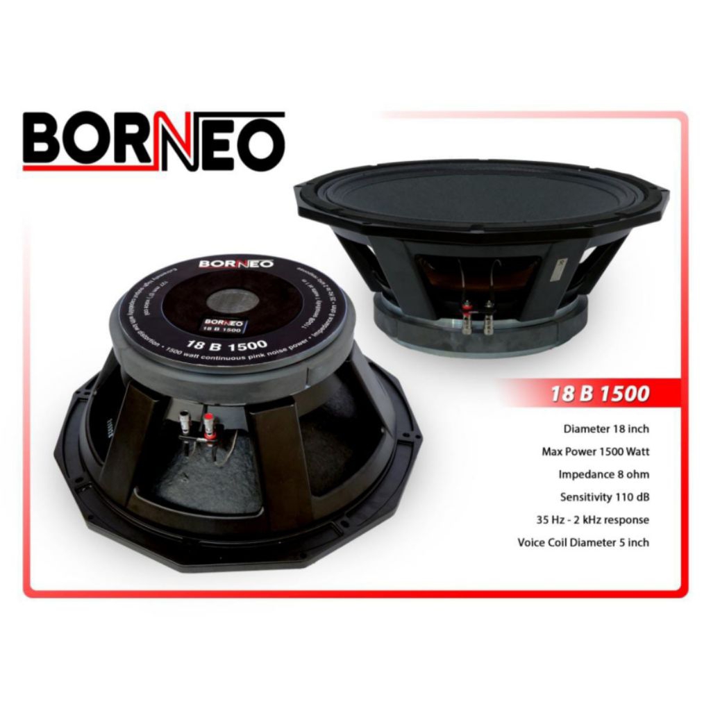 Speaker 18 inch Borneo 18B1500 coil 5 inch 1500 watt Original Speaker 18 inch coil 5 inch Borneo 18B