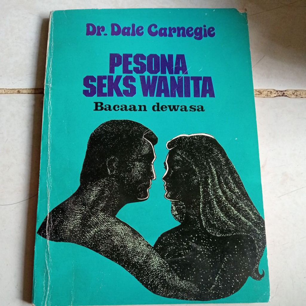Buku Pesona Seks Wanita(Bacaan dewasa) oleh Dr.Dale Carnegie