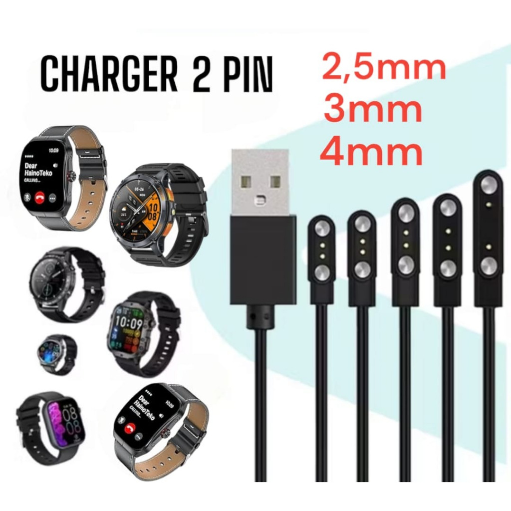 Kabel Charger Smart Watch 2 Pin / Charger 2 Pin 2,5 mm / 3 mm / 4 mm