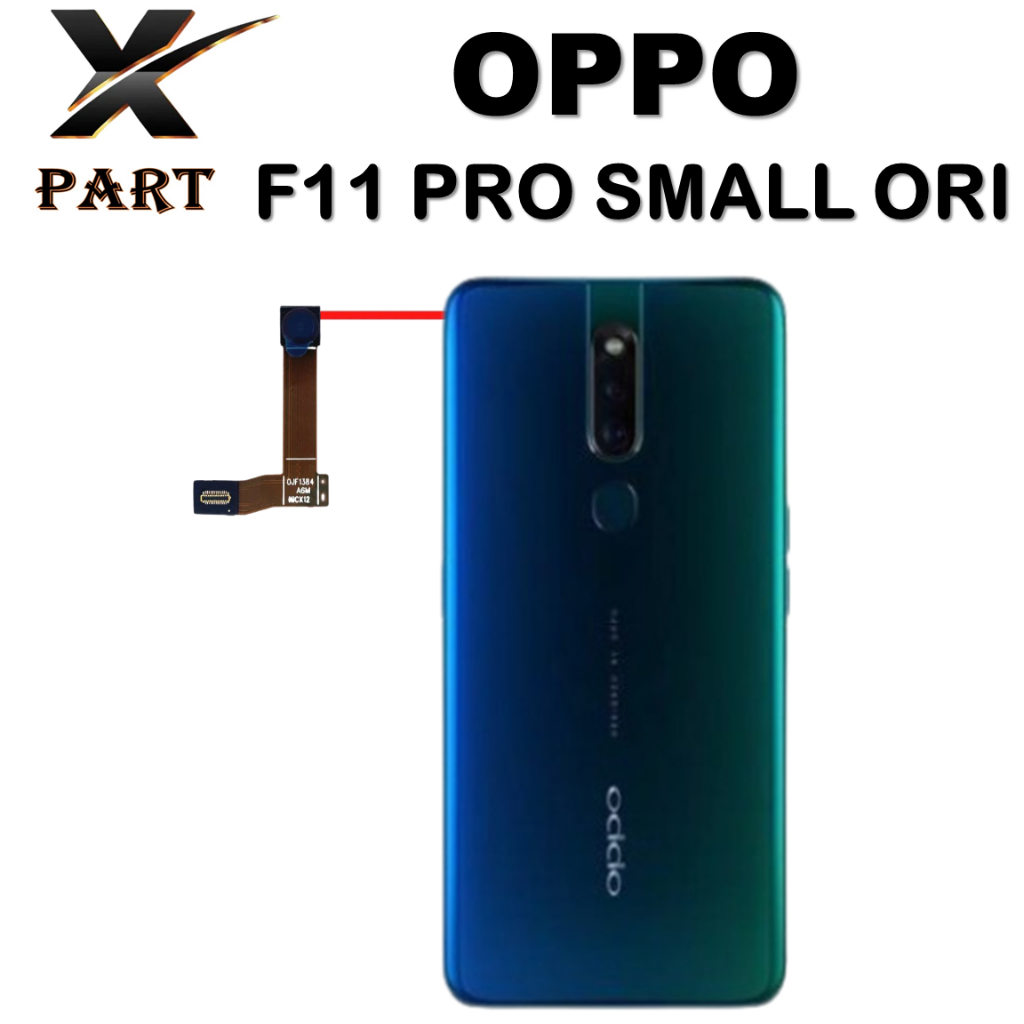 CAMERA DEPAN / KAMERA SMALL OPPO F11 PRO SMALL ORI