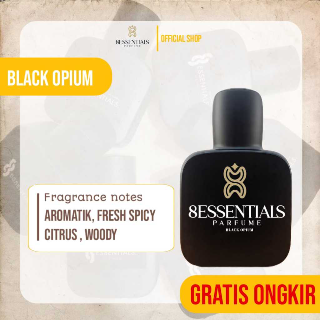 8ESSENTIALS - BLCK OPIUM Parfum UNISEX Tahan Lama Aroma Lembut Elegan Sweet Mewah | Farfum Parfume P