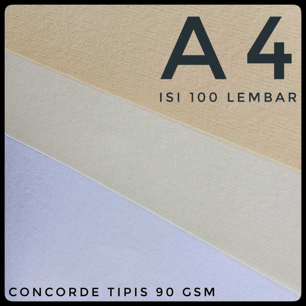 

Kertas Concorde Tipis 90 Gsm Ukuran A4 21cm X 29,5cm ( isi 100 Lembar )