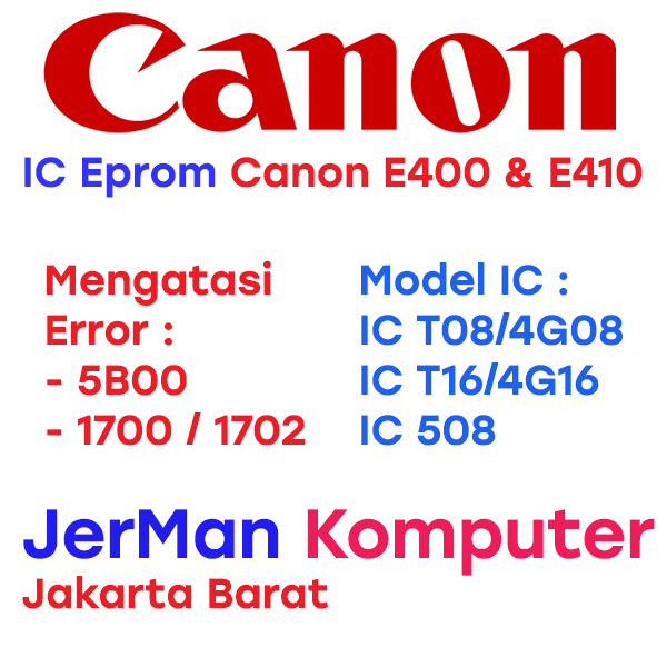 IC Eprom Canon E400 E410 IC T08/G08 T16/G16 508