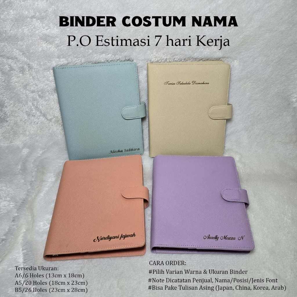 

Binder CUSTOM NAMA. Tersedia Ukuran A6/6 holes, A5/20 holes & B5/26 holes