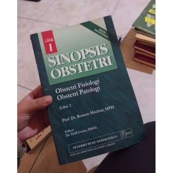 Buku Kedokteran Sinopsis Obstetri: Obstetri Fisiologi Obstetri Patologi" Jilid 1 Edisi 2