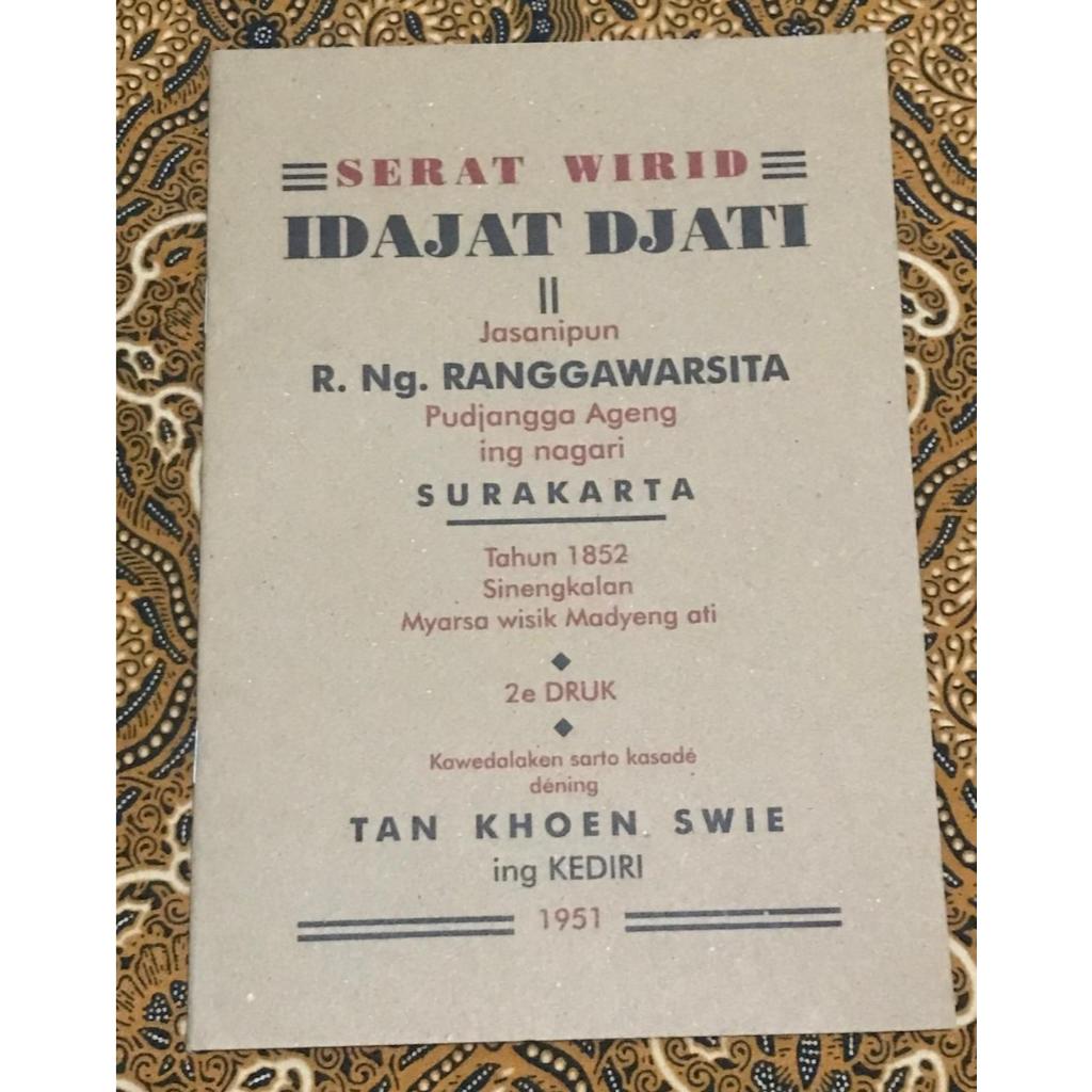 SERAT WIRID IDAJAT DJATI Kawedalan TAN KHOEN SWIE Ing Kediri