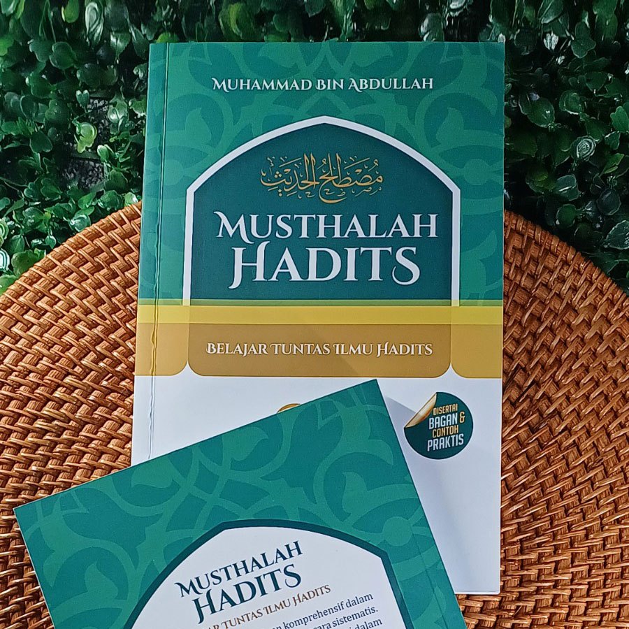 Musthalah Hadits – Belajar Tuntas Ilmu Hadits - Pustaka Imam Syafii