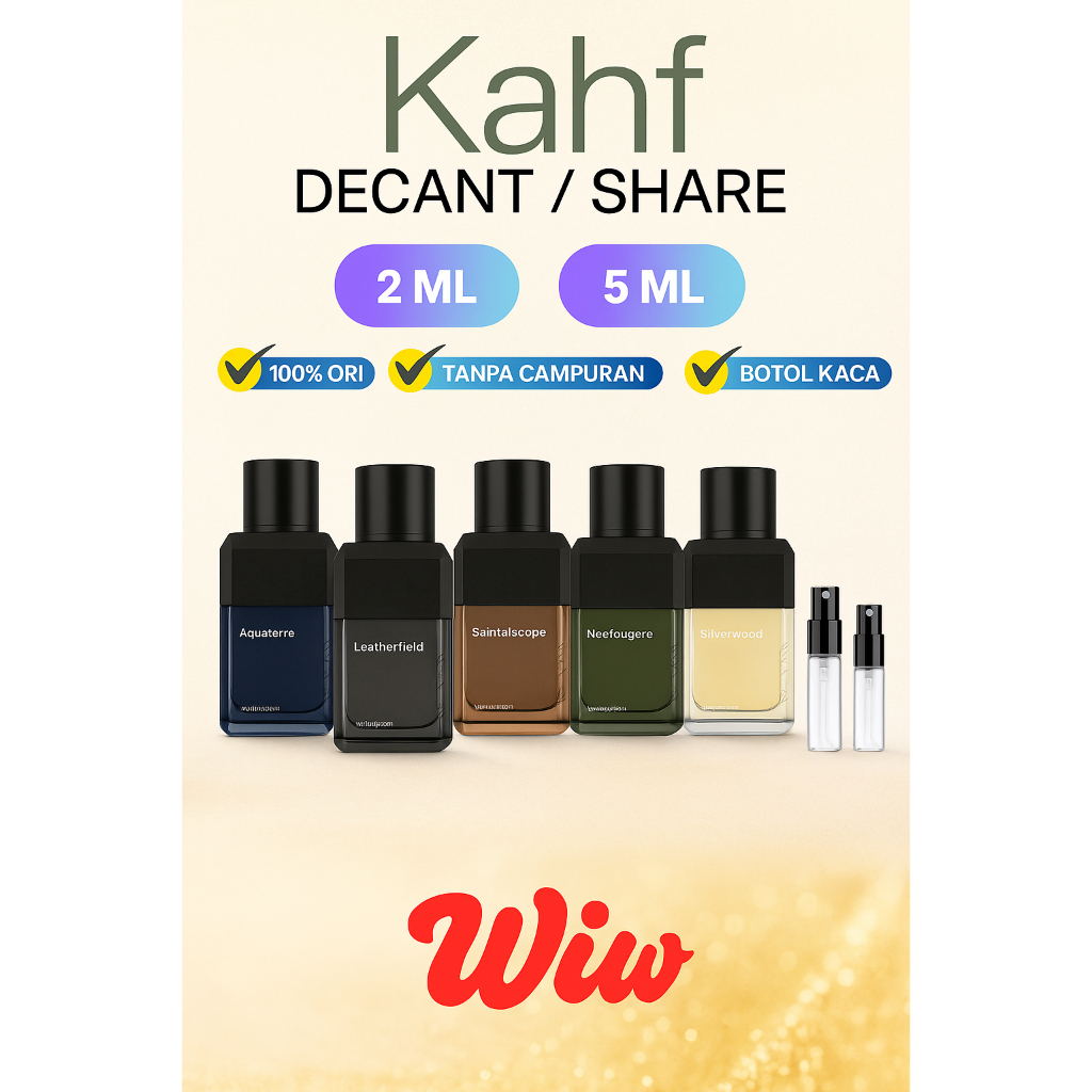 Decant Parfum Kahf 2ml 5ml original wangi pria wanita Silverwood Aquaterrae travel size mini parfum