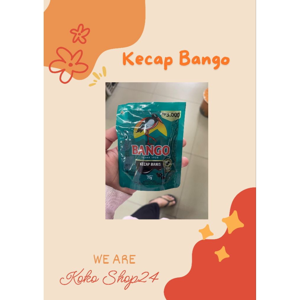 

Kecap Bango ukuran 77gr & 250gr