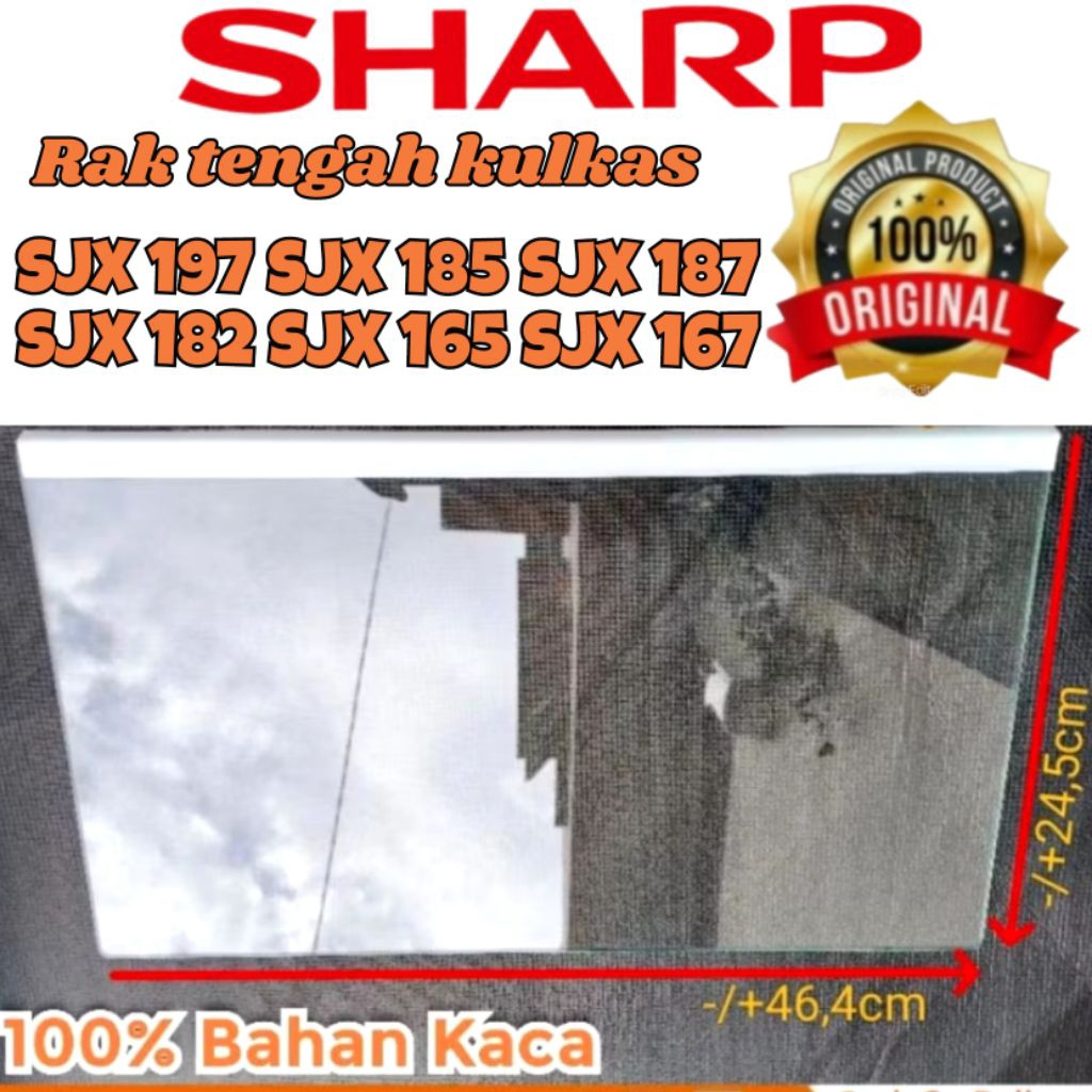 Rak kaca kulkas SHARP SJX 167/SJX 165/SJX 197/SJX 185/SJX 182/SJX 187RAK TENGAH KULKAS SHARP
