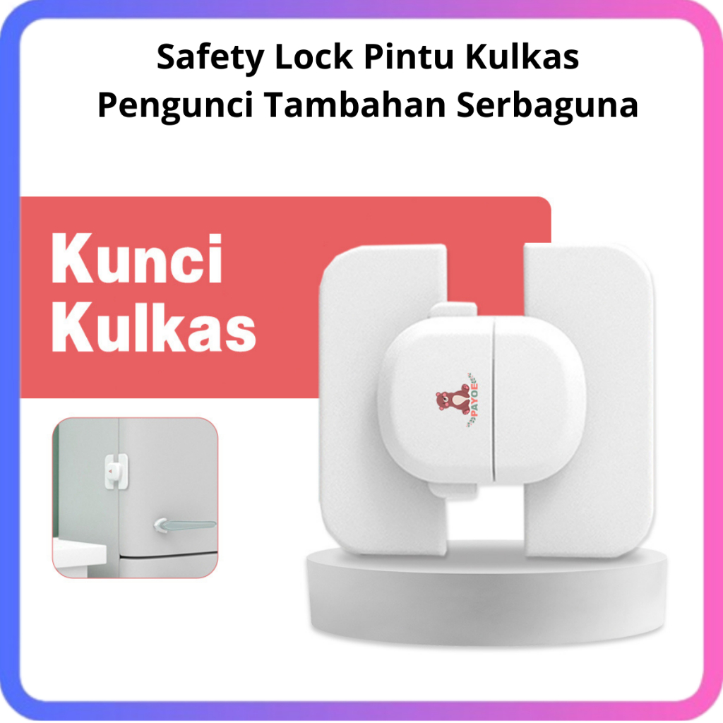Safety Lock Pengaman Pintu Kulkas Serbaguna Pengunci Pintu Tambahan Pengaman Kulkas Pengunci
