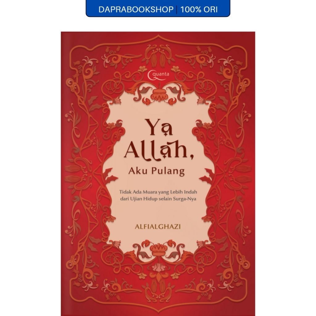 Ya Allah, Aku Pulang - Alfialghazi - Gramedia