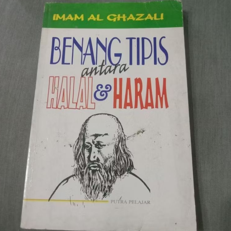Buku Original Benang Tipis Antara Halal & Haram Karya Imam Al Ghazali