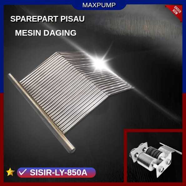 MAXPUMP SISIR LY-850A SPAREPART MESIN DAGING