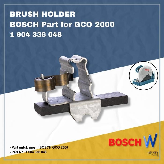 Brush Holder BOSCH Part for GCO 2000 1604336048 Hrg Satuan