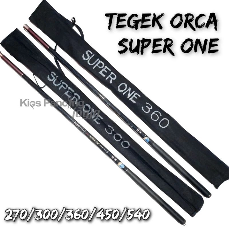 Joran Tegek Orca Super One 270 300 360 450 540 Sudah Termasuk Packing Ruas Panjang