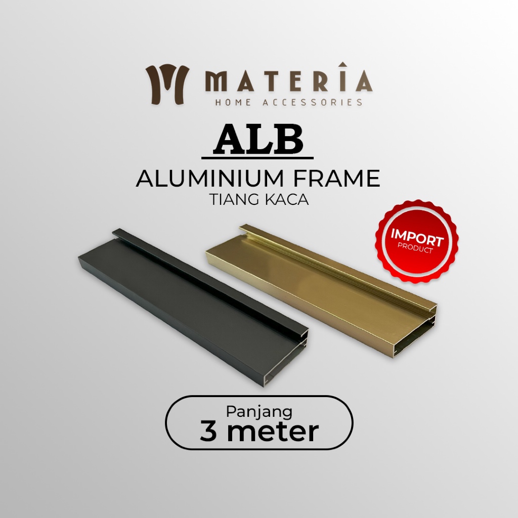 Tiang Kaca Pintu Aluminium Perabot - ALUBENZ 3 Meter - Frame untuk Pintu Lemari Kaca