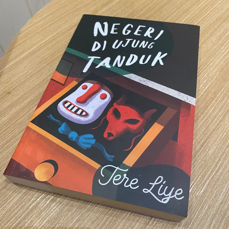 (Novel) Negeri di Ujung Tanduk - Tere Liye (Preloved)