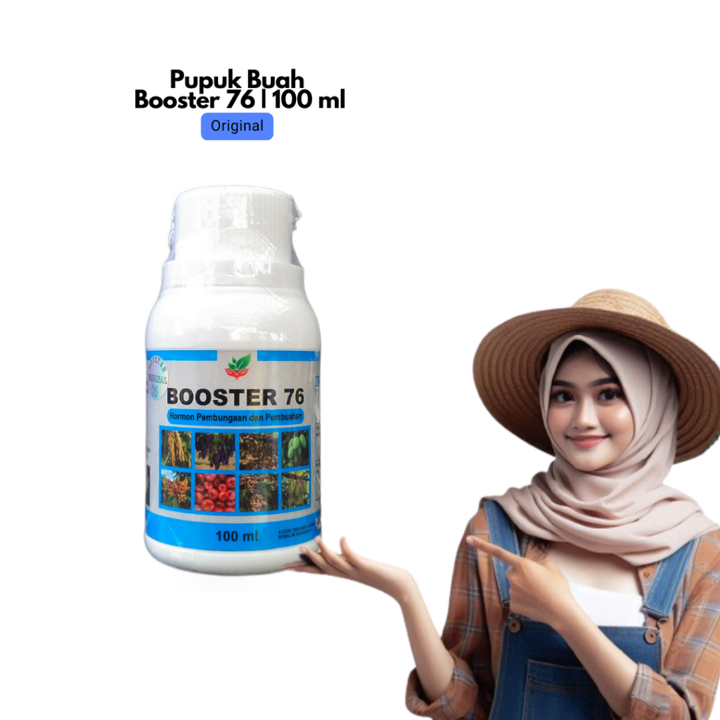 Booster 76 Pupuk Buah Pembungaan Dan Pembuahan
