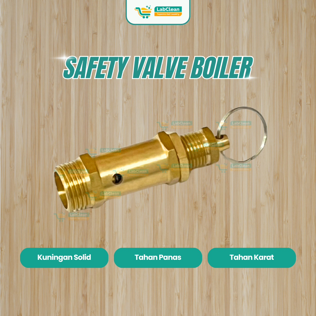 Safety Valve Boiler Setrika Uap Laundry | Katup Pengaman Tekanan Uap Otomatis