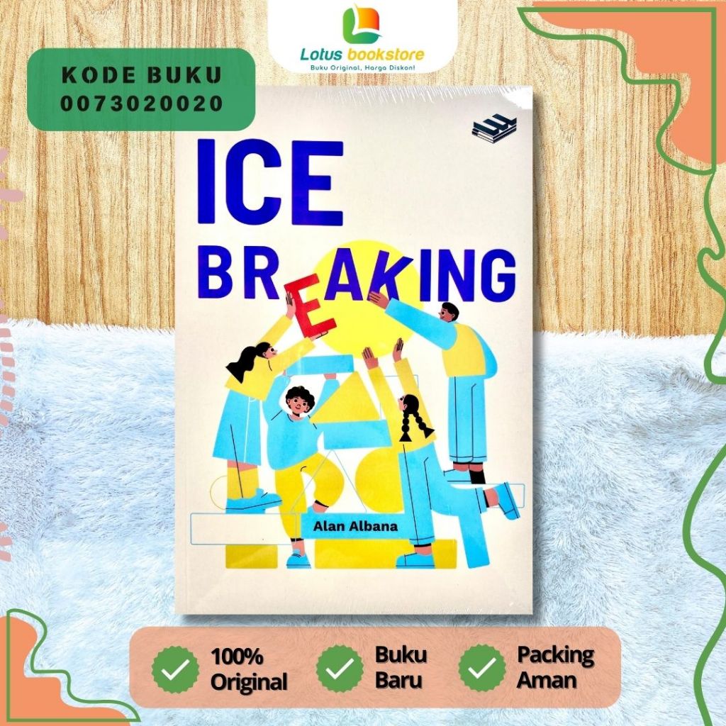 Ice Breaking - Penerbit Erlangga - Buku Umum - Original