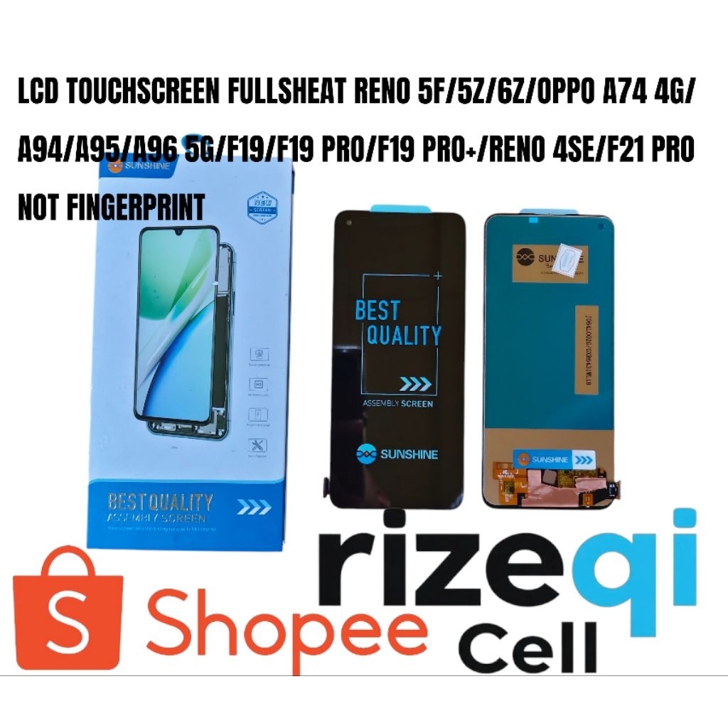 LCD+TOUCHSCREEN+FULLSHEAT RENO 5F/5Z/6Z/OPPO A74 4G/A94/A95/A96 5G/F19/F19 PRO/F19 PRO+/RENO 4SE/F21