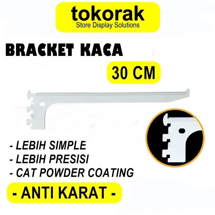 BRACKET KACA 30 CM PUTIH DAUN BRAKET SIKU AMBALAN RAK DINDING 30CM ANDDISPLAY
