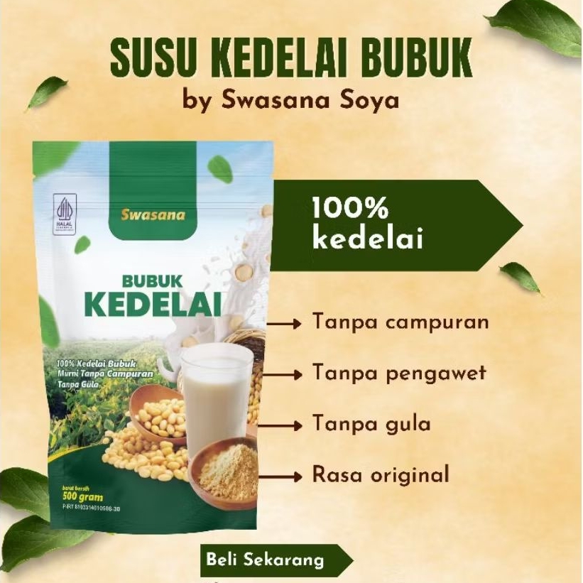 

Susu Kedelai Bubuk 500 gram - Protein Kedelai - Soybean Milk Powder - Swasana Soya