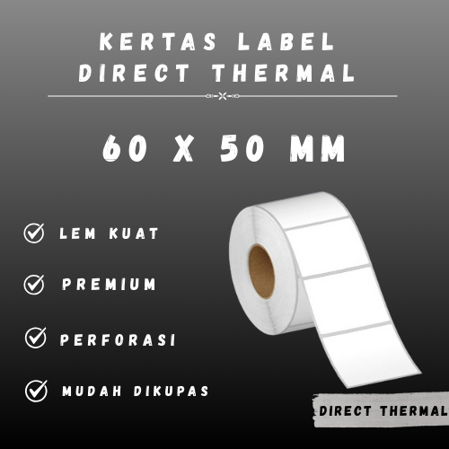 

DT 60 X 50- CORE 1 INCH 60X50MM 60 X 50 MM 6X5 CM 6 X 5 CM STICKER BARCODE LABEL THERMAL STIKER DT 1000 PCS