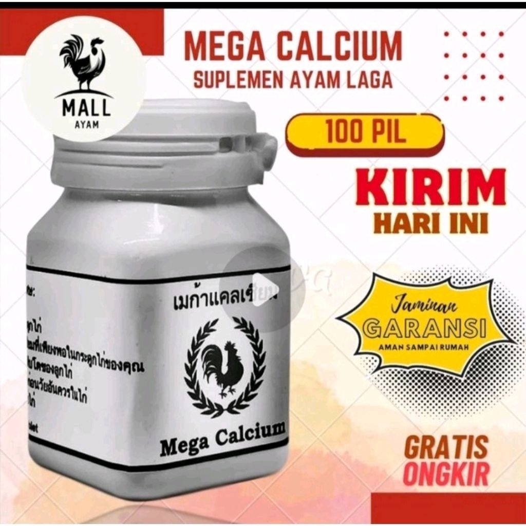 MEGA KALSIUM/KALSIUM AYAM isi 100 UNTUK SEMUAH JENIS AYAM