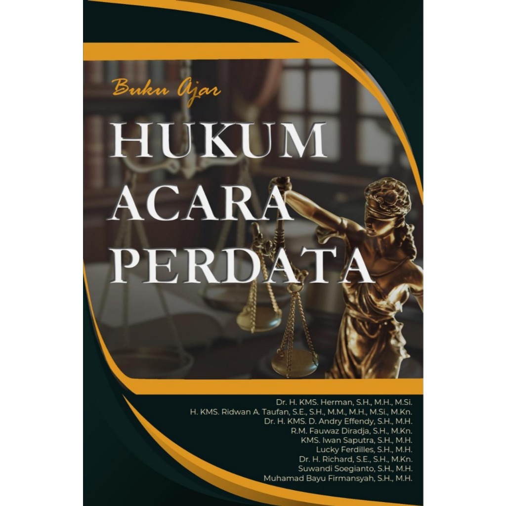 Buku Ajar Hukum Acara Perdata -- Dr. H. KMS. Herman, S.H., M.H., M.Si., et.al.