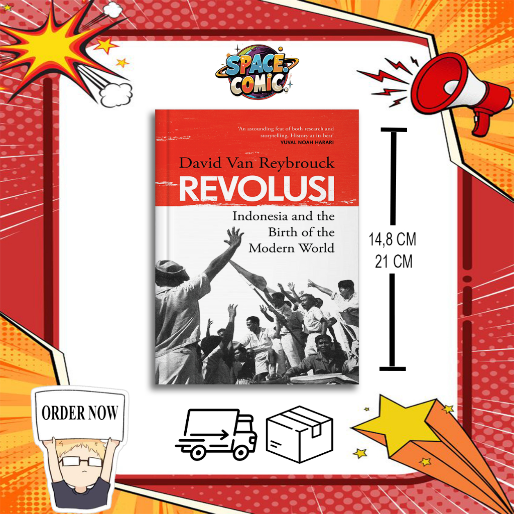 Revolusi: Indonesia and the Birth of the Modern World by David Van Reybrouck (English)