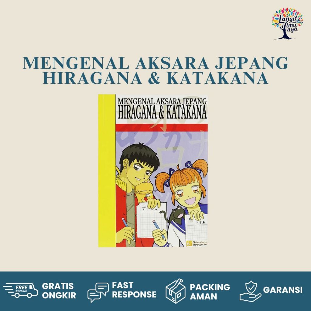 Langit Ilmu Raya - Mengenal Aksara Jepang Hiragana Katanaka Metode Gakushudo Untuk Tingkat Pemula