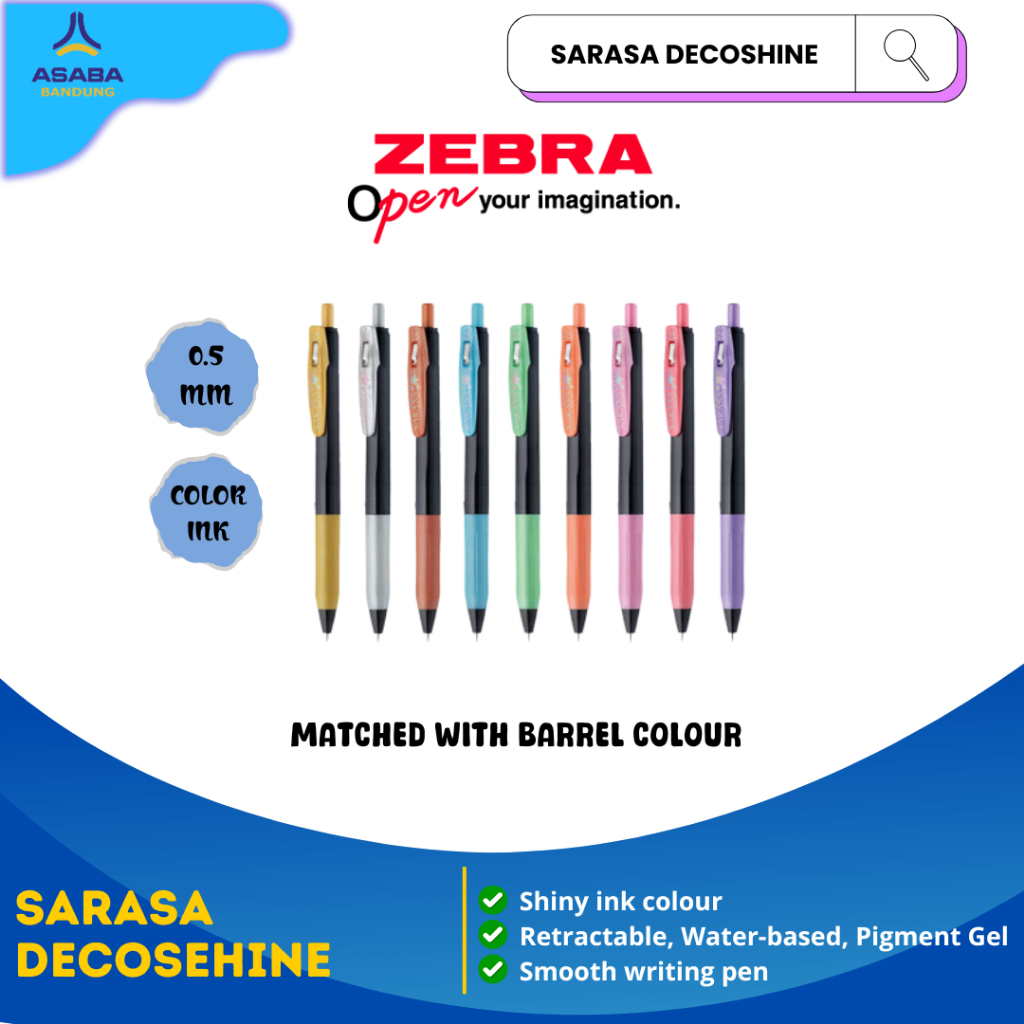 

Asaba Bandung - Zebra Sarasa 0.5 Decoshine