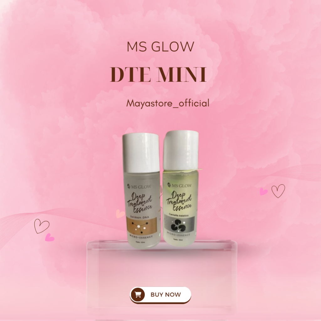 MS GLOW DEEP TREATMENT ESSENCE (DTE) // DTE MINI CENTELA // DTE MINI SALMON DNA // DTE 30Ml
