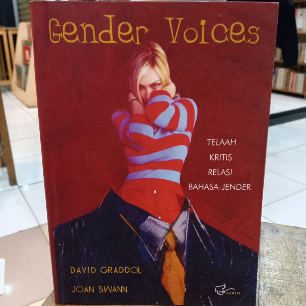 Gender Voice: Telaah Kritis Relasi Bahasa-Jender