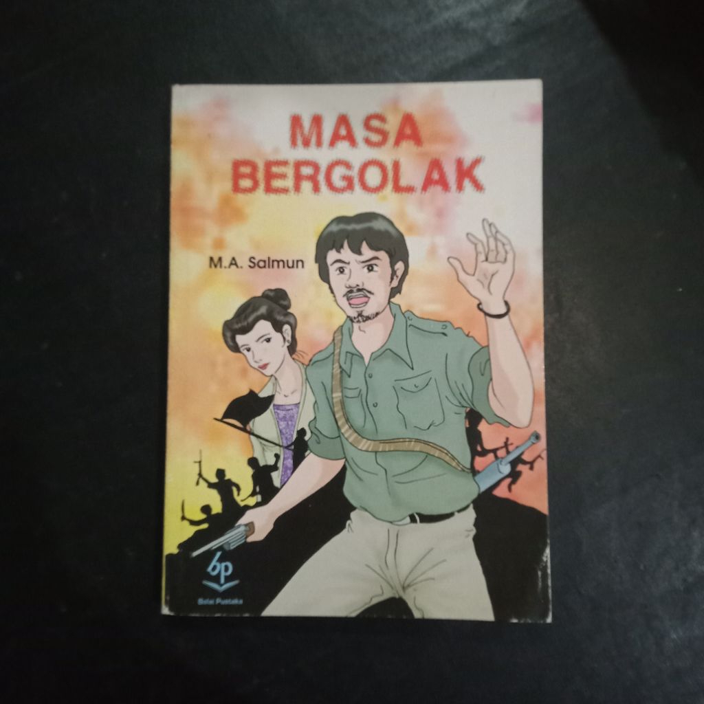 Masa Bergolak - M. A. Salmun