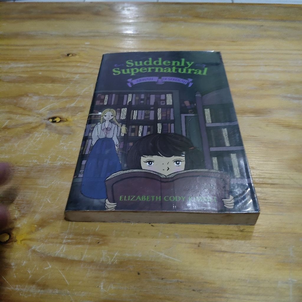 Novel Suddenly Supernatural Arwah di Sekolah