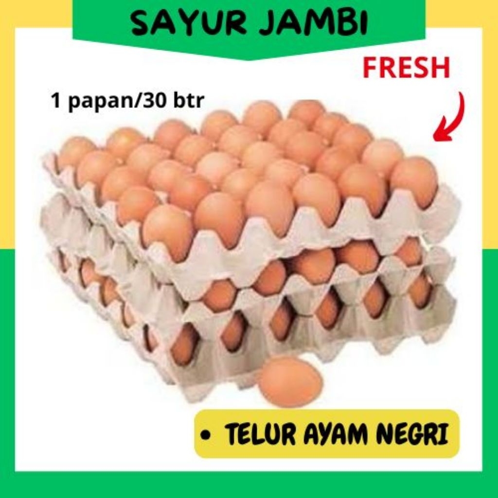 

Telur Ayam negri 1 papan~sayurjambi