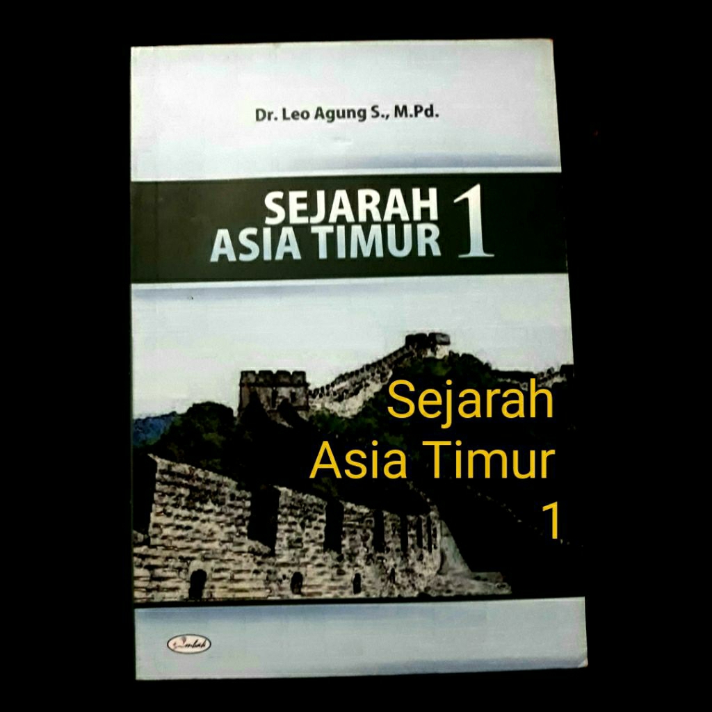 buku sejarah SEJARAH ASIA TIMUR 1