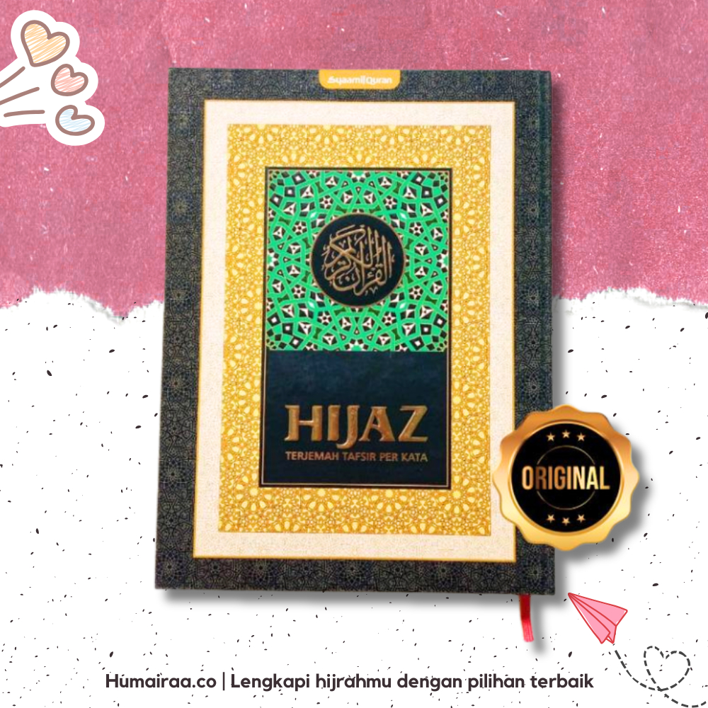 Al Quran Hijaz A4 Terjemah Tafsir Perkata Syaamil Quran 100% DIJAMIN ORIGINAL al quran terjemah mush