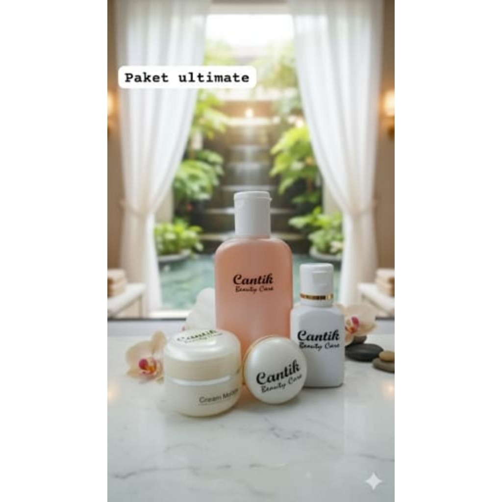 PAKET PERAWATAN KECANTIKAN CANTIK BEAUTY CARE PAKET ULTIMATE