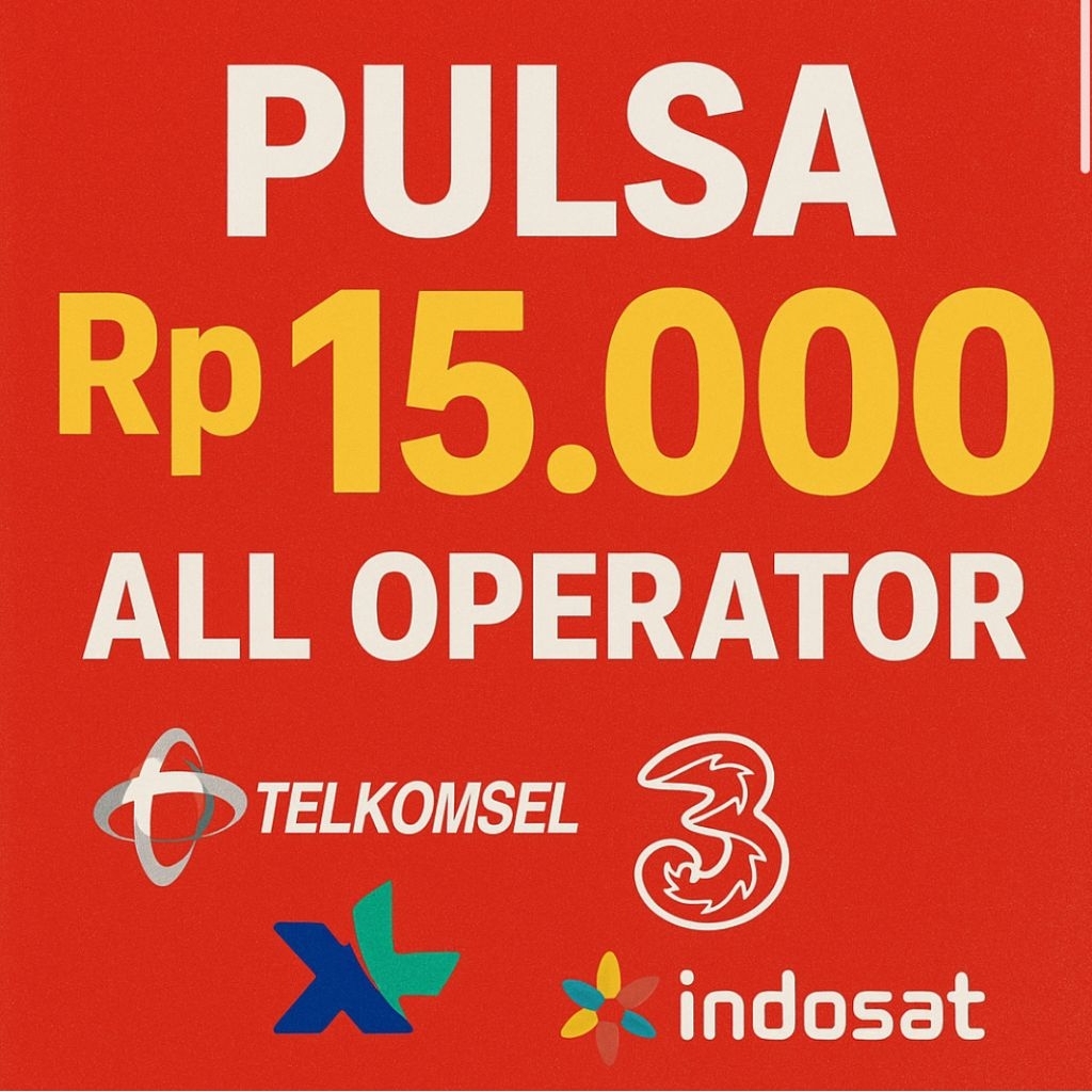 Top Up Pulsa Rp15.000 Semua Operator (Telkomsel, XL, Axis, Indosat, Tri, Smartfren